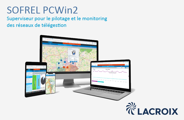 SOFREL PCWin2 : Superviseur pour le pilotage et le monitoring des réseaux